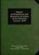 Report on Population and Resources of Alaska at the Eleventh Census: 1890, United States Census Office, Census Office , 1890 11th census , United States 