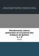 Mandements, lettres pastorales et circulaires des vques de Qubec. 4; v. 8, Catholic Church Archdiocese of Qu?bec . Chancellerie de l 'Archev?ch? , Archdiocese of Qu?bec , Catholic Church , Chancellerie de l 'Archev?ch? 