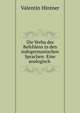 Die Verba des Befehlens in den indogermanischen Sprachen: Eine analogisch ., Valentin Hintner 