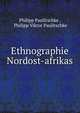 Ethnographie Nordost-afrikas., Philipp Paulitschke , Philipp Viktor Paulitschke 