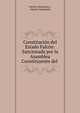 Constitucion del Estado Falcon: Sancionada por la Asamblea Constituyente del ., Falc?n (Venezuela ), Falc?n (Venezuela 
