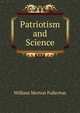 Patriotism and Science, William Morton Fullerton 