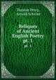 Reliques of Ancient English Poetry. pt. 1, Thomas Percy, Arnold Schr?er 