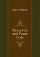 Maine Fire and Foam Code, State of Maine 