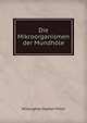 Die Mikroorganismen der Mundhole, Willoughby Dayton Miller 