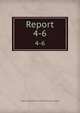 Report. 4-6, North Carolina. Board of Health. [from old catalog] 