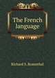The French language, Richard S. Rosenthal 