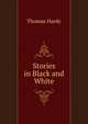 Stories in Black and White, Hardy Thomas 