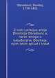 Z?ivot i prikljuc?enija Dimitrija Obradovic?a, narec?enoga u kaluderstvu Dositeja, njim istim spisat i izdat, Obradovic?, Dositej, 1739-1811 