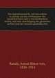 Das eigenthumsrecht, mit besonderer ru?cksicht auf die werthpapiere des handelsrechtes nach o?sterreichischem rechte, mit beru?cksichtigung des gemeinen rechtes und der neueren gesetzbu?cher, Randa, Anton Ritter von, 1834-1914 