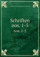 Schriften.. nos. 1-5, Gesellschaft fur psychologische Forschung 