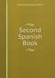 Second Spanish Book, Lawrence Augustus Wilkins 