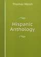 Hispanic Anthology, Thomas Walsh 