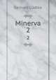 Minerva. 2, Gerhard Ludtke 