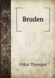 Bruden, Oskar Thyregod 