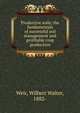 Productive soils; the fundamentals of successful soil management and profitable crop production, Weir, Wilbert Walter, 1882- 