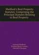 Shelford's Real Property Statutes: Comprising the Principal Statutes Relating to Real Property ., Leonard Shelford , Thomas Henry Carson , Harold B. Bompas 