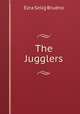 The Jugglers, Ezra Selig Brudno 