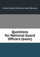 Questions for National Guard Officers (basic), United States National Guard Bureau 