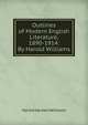 Outlines of Modern English Literature, 1890-1914: By Harold Williams, Harold Herbert Williams 