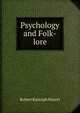 Psychology and Folk-lore, Robert Ranulph Marett 