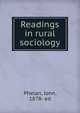 Readings in rural sociology, Phelan, John, 1878- ed 