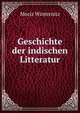 Geschichte der indischen Litteratur, Moriz Winternitz 
