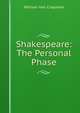 Shakespeare: The Personal Phase, William Hall Chapman 