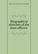 Biographical sketches of the state officers, Brown, L[eonard] B. [from old catalog] 