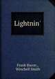 Lightnin', Frank Bacon , Winchell Smith 