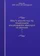 Ottu?v alocni?k nuc?ny?. Illustrovana? encyklop?die obecny?ch ve?domosti?, Otto, Jan, 1841- [from old catalog] pub 