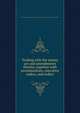 Trading with the enemy act and amendments thereto, together with proclamations, executive orders, and orders, United States,United States. President (1913-1921 : Wilson),United States. Dept. of State 