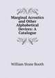 Marginal Acrostics and Other Alphabetical Devices: A Catalogue, William Stone Booth 