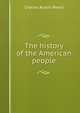 The history of the American people, Beard, Charles Austin 