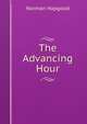 The Advancing Hour, Norman Hapgood 