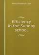 Efficiency in the Sunday school, Cope, Henry Frederick 