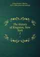 The history of Kingston, New York. 1, Schoonmaker, Marius, 1811-1894. [from old catalog] 