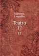 Teatro. 12, Marenco, Leopoldo 