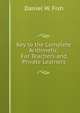 Key to the Complete Arithmetic: For Teachers and Private Learners, Daniel W. Fish 