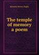 The temple of memory a poem., Kenelm Henry Digby 