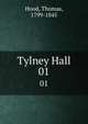 Tylney Hall. 01, Hood, Thomas, 1799-1845 