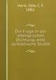 Die Frage in der altenglischen Dichtung; eine syntaktische Studie, Henk, Otto C. F, 1881- 