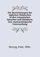Die Bezeichnungen der taglichen Mahlzeiten in den romanischen Sprachen und Dialekten; eine onomasiologische Untersuchung, Herzog, Paul, 1886- 