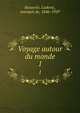 Voyage autour du monde. 1, Beauvoir, Ludovic, marquis de, 1846-1929 