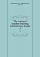 The national teacher-training institute text-books. 3, Musselman, H. T. (Hugh Thomas), 1874- ed 
