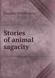 Stories of animal sagacity, Kingston William Henry 