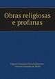 Obras religiosas e profanas, Vigario Francisco Ferreira Barreto , Antonio Joaquim de Mello 