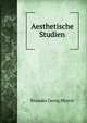 Aesthetische Studien, Brandes Georg Morris 