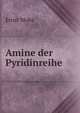 Amine der Pyridinreihe ., Ernst Mohr 