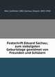 Festschrift Eduard Sachau; zum siebzigsten Geburtstage gewidmet von Freunden und Schulern, Weil, Gotthold, 1882-,Sachau, Eduard, 1845-1930 